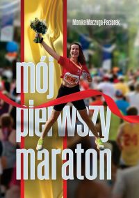 Mój pierwszy maraton