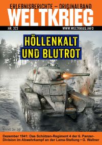 Höllenkalt und blutrot (Weltkrieg Originalband Heft 323)