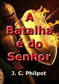 A Batalha É Do Senhor