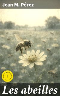 Les abeilles