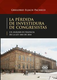La pérdida de investidura de congresistas