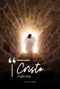 Cristo Todo Dia