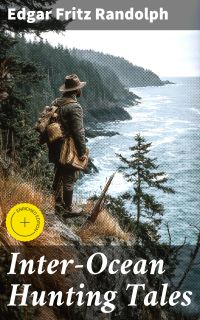 Inter-Ocean Hunting Tales