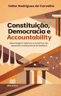 Constituição, Democracia e Accountability