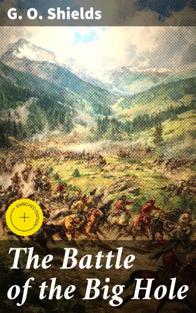 The Battle of the Big Hole