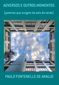 Adversos E Outros Momentos