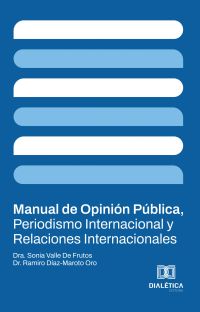 Manual de Opinión Pública, Periodismo Internacional y Relaciones Internacionales