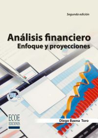Análisis financiero. Enfoque y proyecciones