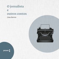 O jornalista e outros contos