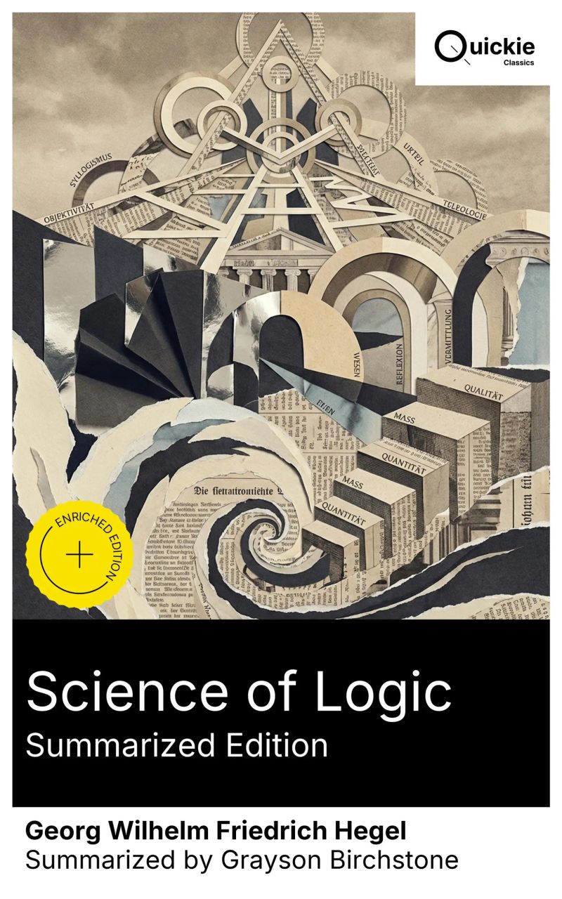 Science of Logic (Summarized Edition)
