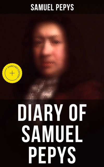 Diary of Samuel Pepys