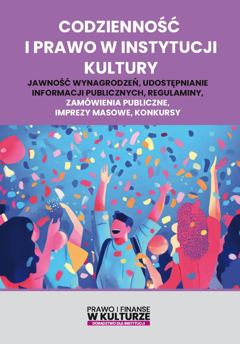 Codzienność i prawo w instytucji kultury