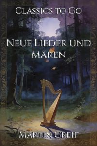 Neue Lieder und Mären