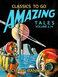 Amazing Tales Volume 179