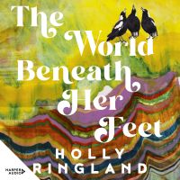 The World Beneath Her Feet