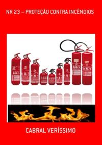 Nr 23 – Proteção Contra Incêndios