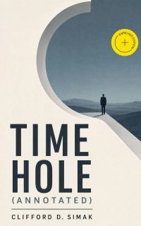 Time Hole (Annotated)