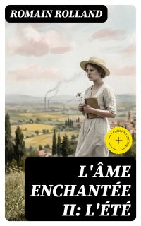 L'âme enchantée II: L'été