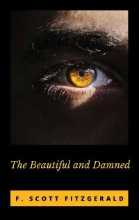 The Beautiful and Damned