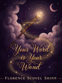 Your Word is Your Wand