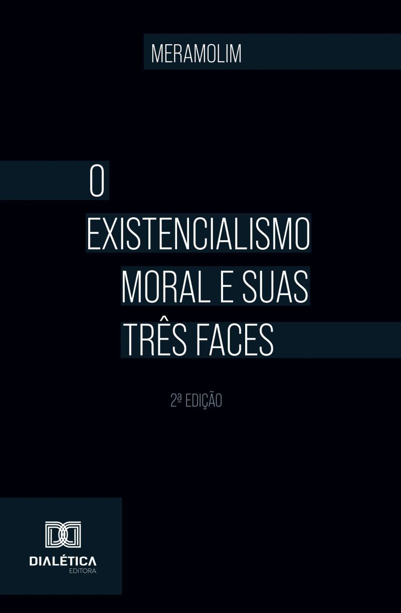 O existencialismo moral e suas três faces