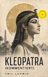 Kleopatra (Kommentiert)
