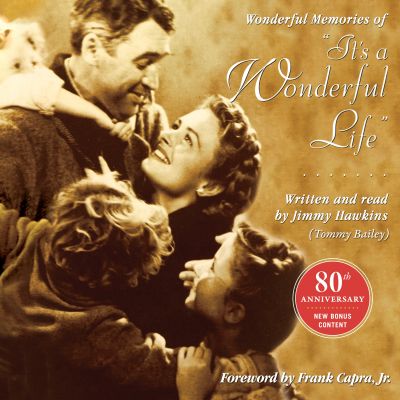 Wonderful Memories of It’s a Wonderful Life