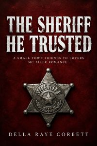 The Sheriff He Trusted