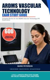 ARDMS Vascular Technology Exam Study Guide