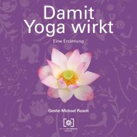 Damit Yoga wirkt