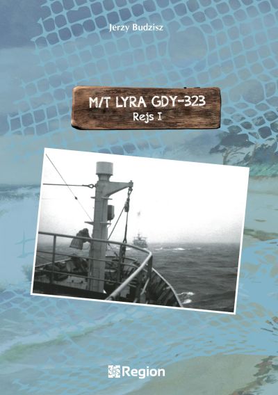 M/T Lyra GDY-323. Rejs I