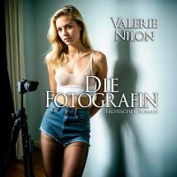 Die Fotografin | Erotischer Roman