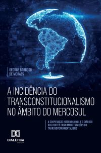 A Incidência do Transconstitucionalismo no Âmbito do MERCOSUL