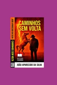 Caminhos Sem Volta