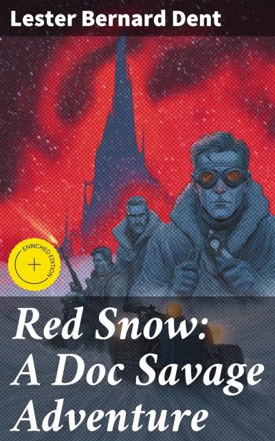 Red Snow: A Doc Savage Adventure