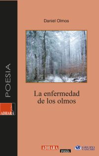 La Enfermedad De Los Olmos