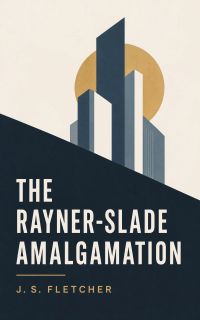 The Rayner-Slade Amalgamation