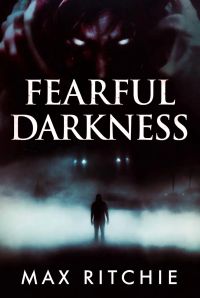 FEARFUL DARKNESS