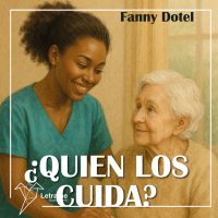 ¿Quién los cuida?