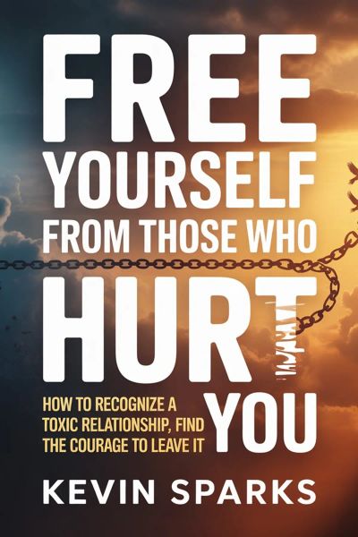 Free yourself from those who hurt you