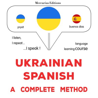 Ukrayinsʹko-ispansʹka : povnyy metod