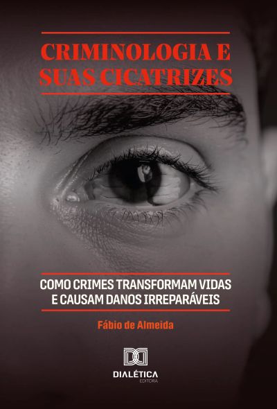 Criminologia e Suas Cicatrizes