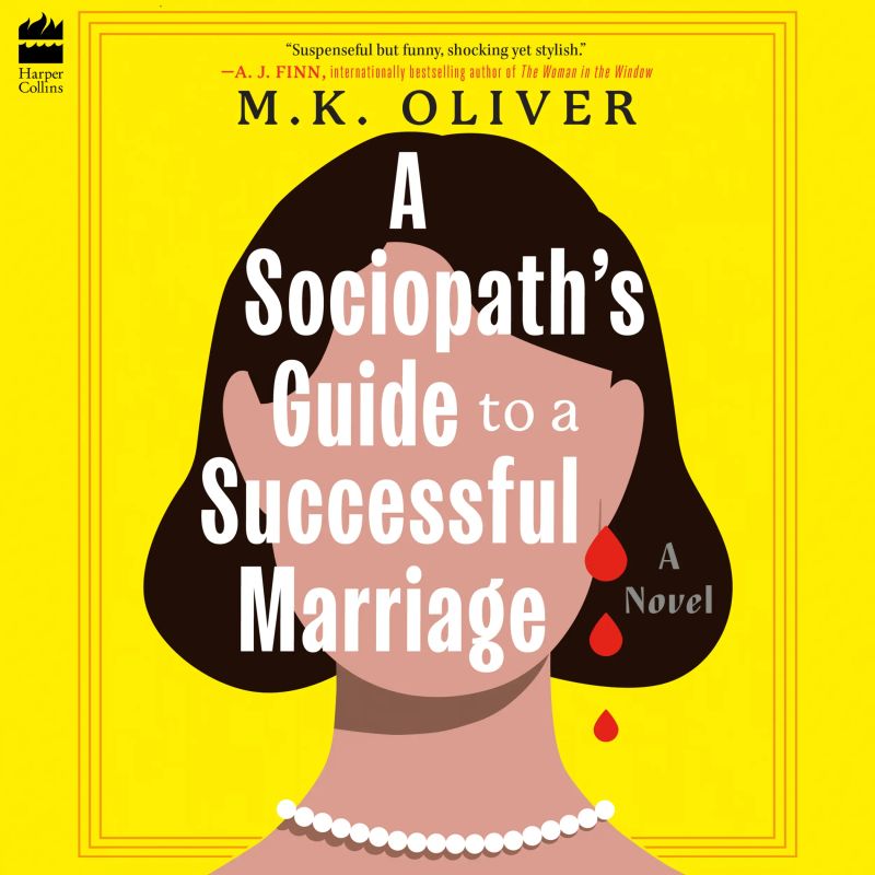 A Sociopath's Guide to a Successful Marriage