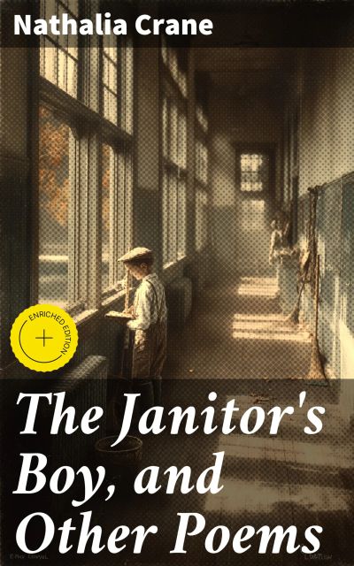 The Janitor's Boy, and Other Poems