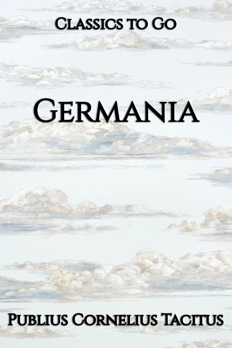 C. Cornelius Tacitus: Germania