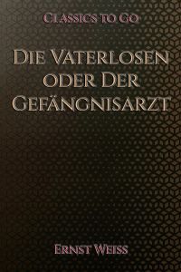Die Vaterlosen oder Der Gefängnisarzt