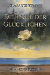 Die Insel der Glücklichen