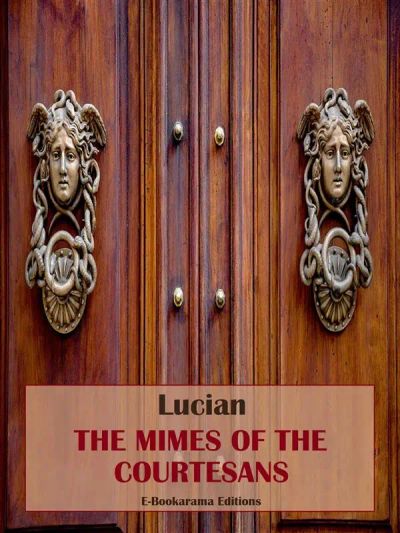 The Mimes of the Courtesans