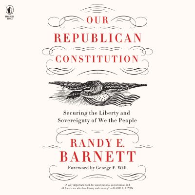 Our Republican Constitution