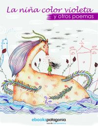 La niña color violeta y otros poemas